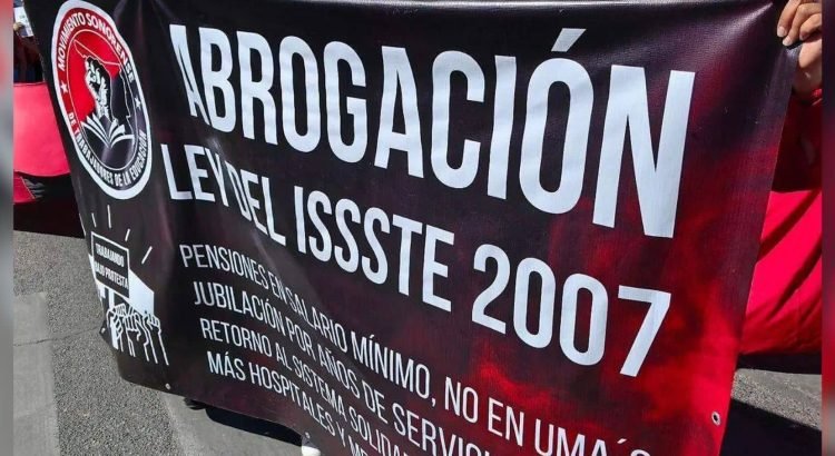 Docentes de Sonora afirman que no hay voluntad para derogar Ley del Issste